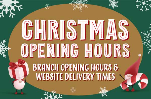 View our Christmas Opening Hours & Delivery Times